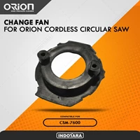Change Fan for Orion Cordless Circular Saw CSM-7600