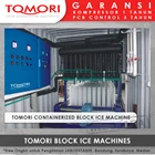 Mesin Pembuat Es Balok TOMORI INDUSTRIAL BLOCK ICE MACHINE TMB-10B 3