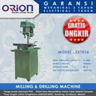 Mesin Bor Duduk Orion Milling & Drilling Machine ZX7016 1