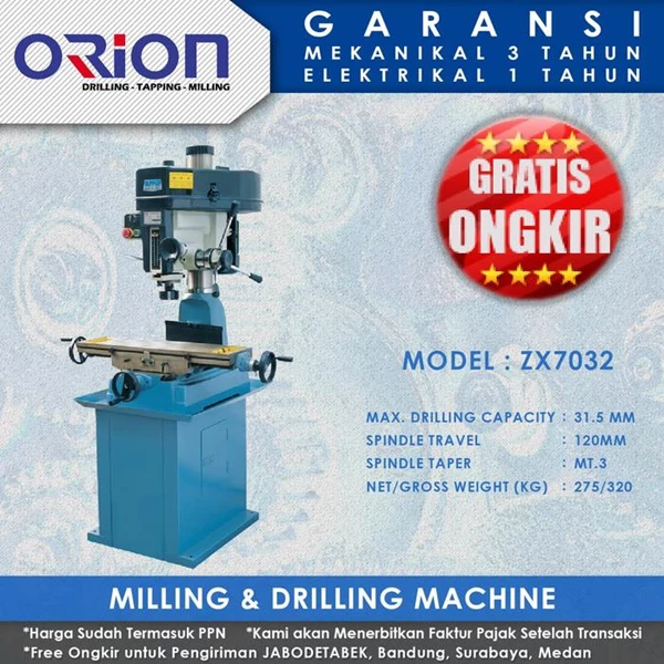 Mesin Bor Duduk Orion Milling & Drilling Machine ZX7032