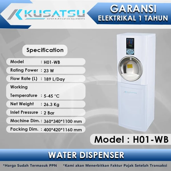 Water Filter Dispenser H01-WB 189L 2Bar Kusatsu
