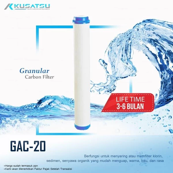 Granular Carbon Filter / Filter Karbon ( GAC-20 ) - Kusatsu