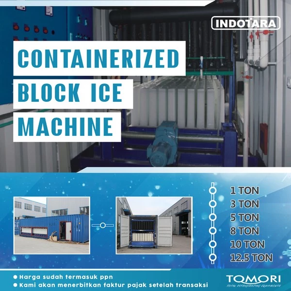 Containerized Block Ice Machined / Mesin Es Balok Industri Tomori
