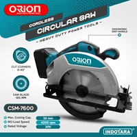 Cordless Circular Saw / Mesin Gergaji / Mesin Potong Orion CSM-7600